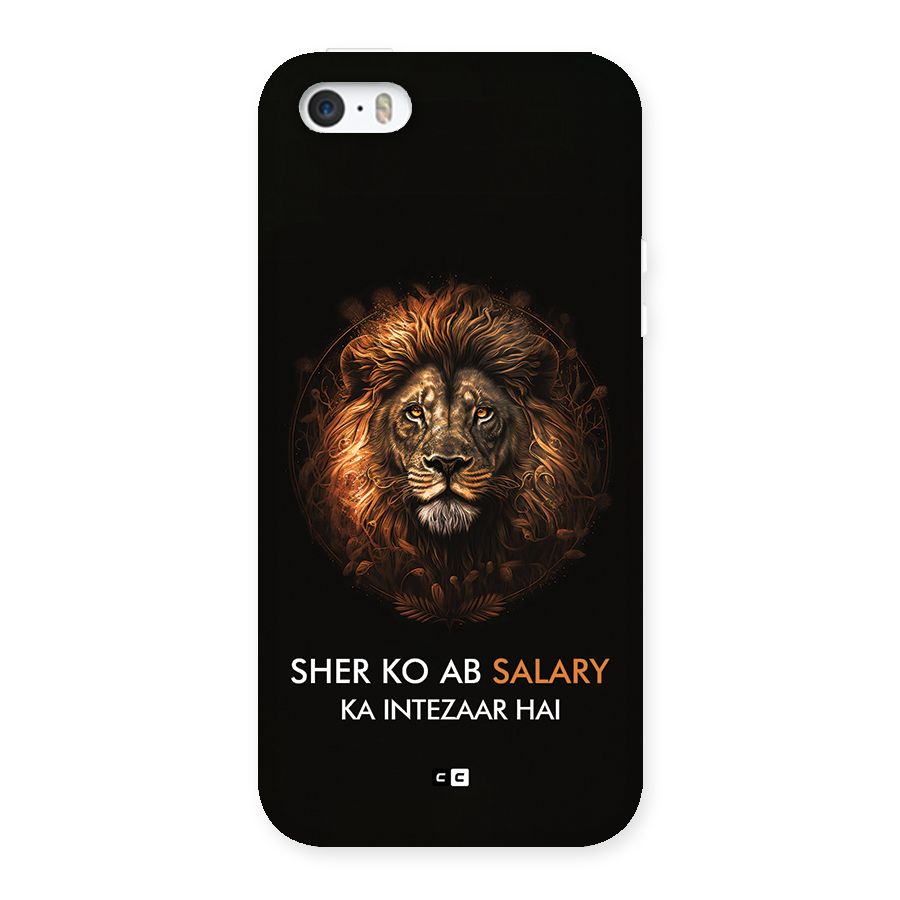 Sher On Salary Back Case for iPhone SE 2016