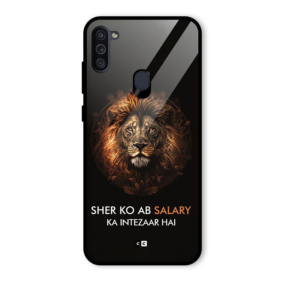 Sher On Salary Glass Back Case for Galaxy M11