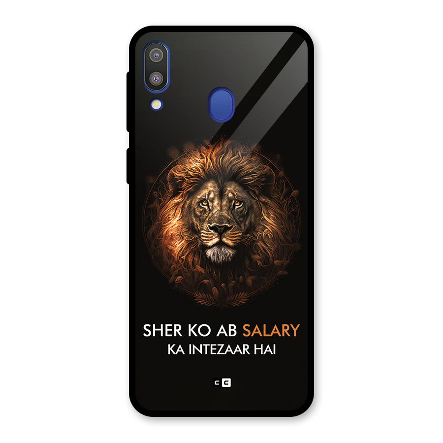 Sher On Salary Glass Back Case for Galaxy M20