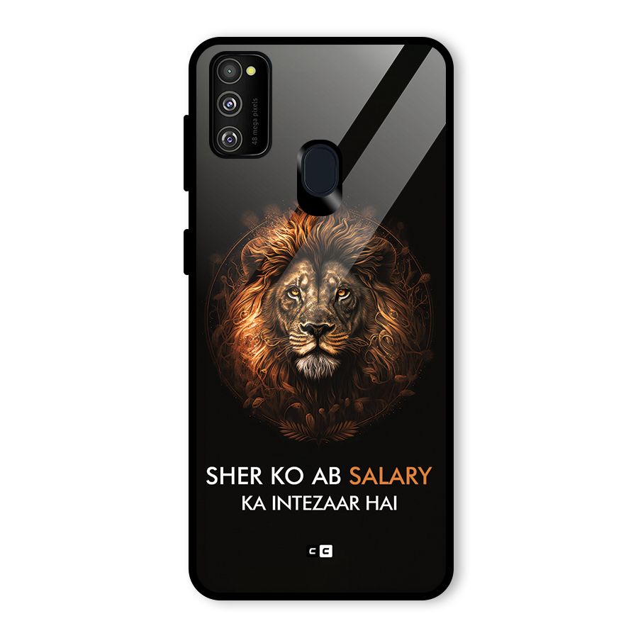 Sher On Salary Glass Back Case for Galaxy M30s