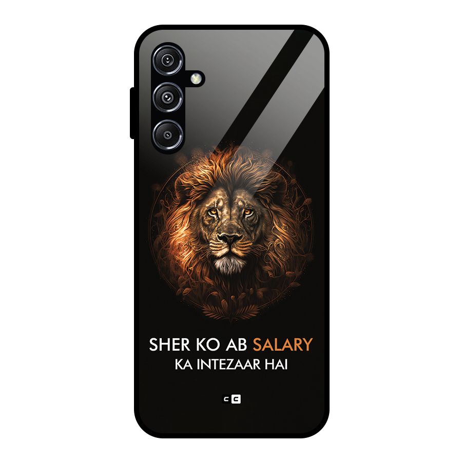 Sher On Salary Glass Back Case for Galaxy M34 5G