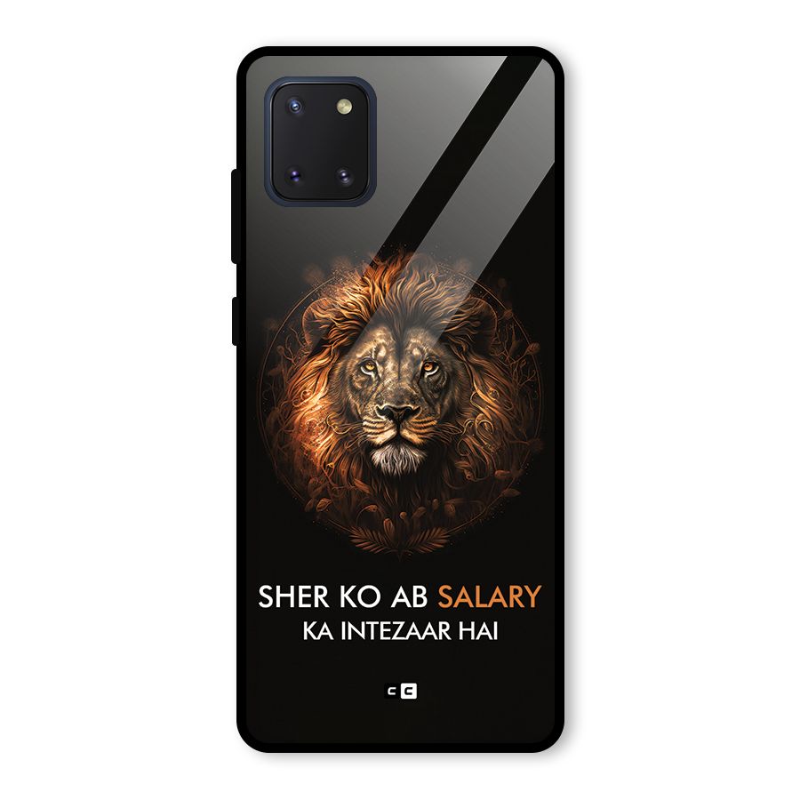 Sher On Salary Glass Back Case for Galaxy Note 10 Lite