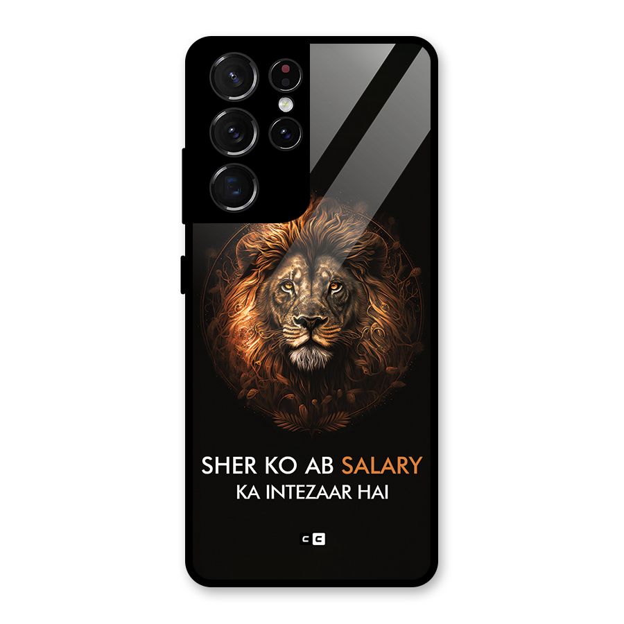 Sher On Salary Glass Back Case for Galaxy S21 Ultra 5G