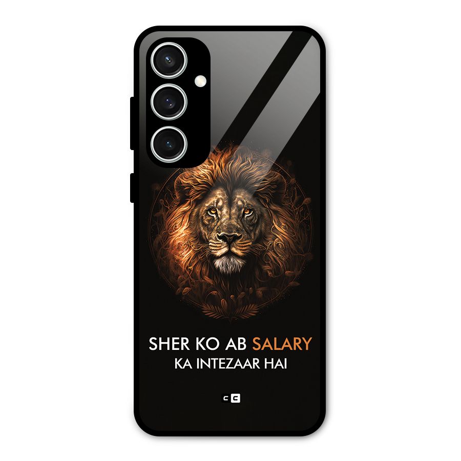 Sher On Salary Glass Back Case for Galaxy S23 FE