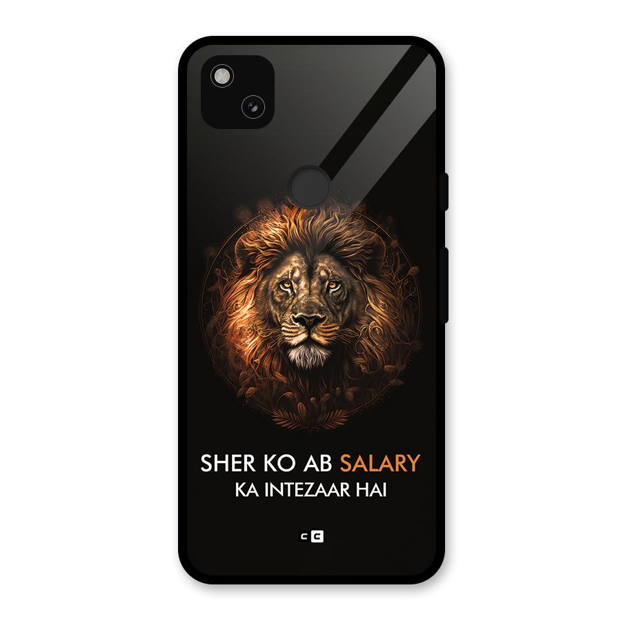 Sher On Salary Glass Back Case for Google Pixel 4a