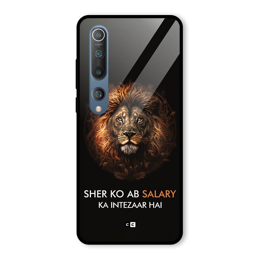 Sher On Salary Glass Back Case for Mi 10