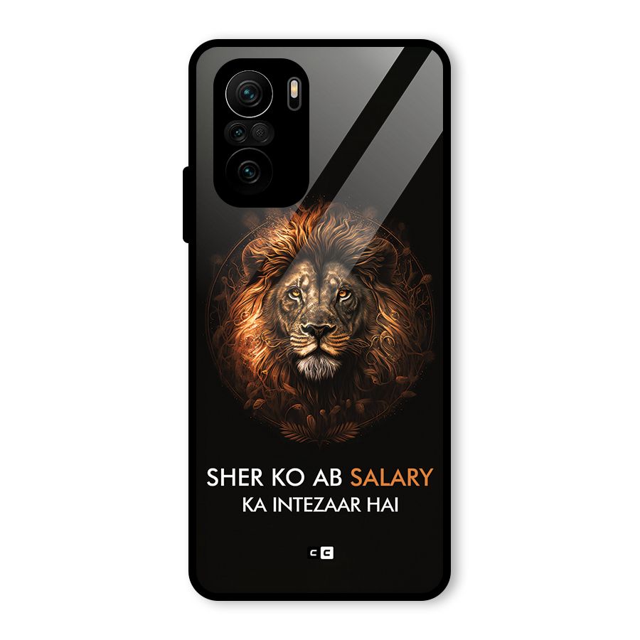 Sher On Salary Glass Back Case for Mi 11X Pro