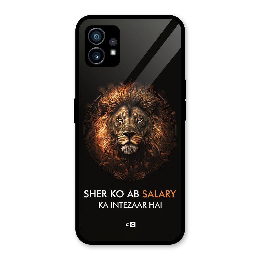Sher On Salary Glass Back Case for Nothing Phone 1