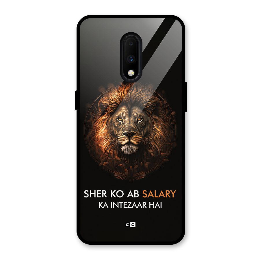 Sher On Salary Glass Back Case for OnePlus 7
