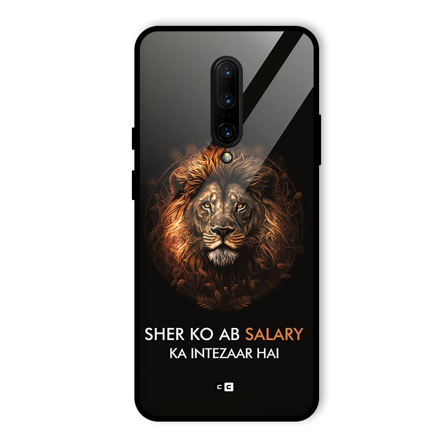 Sher On Salary Glass Back Case for OnePlus 7 Pro