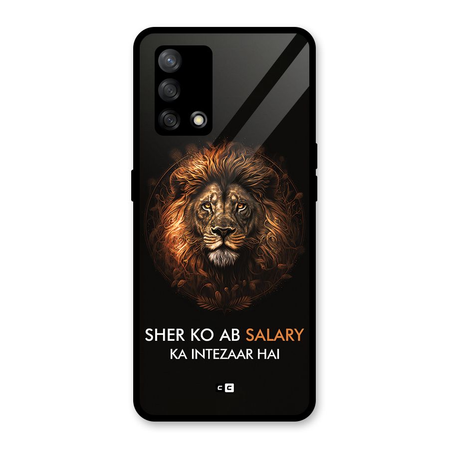 Sher On Salary Glass Back Case for Oppo F19