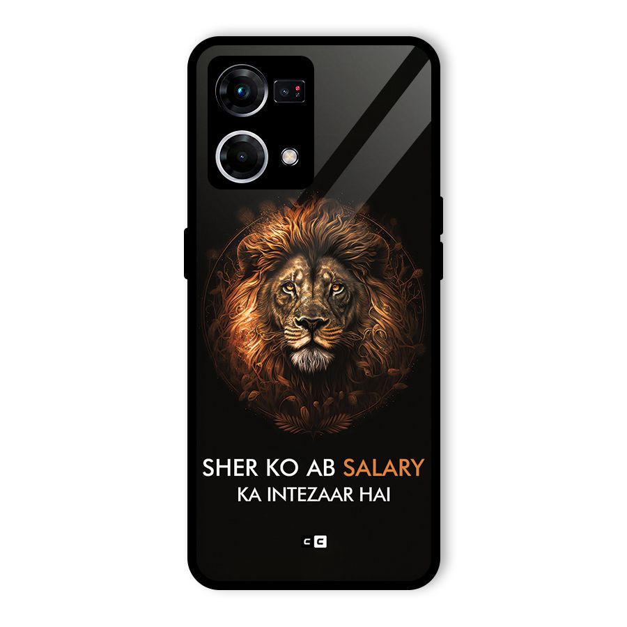 Sher On Salary Glass Back Case for Oppo F21s Pro 4G