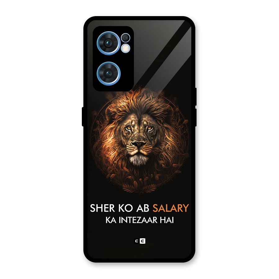 Sher On Salary Glass Back Case for Oppo Reno7 5G