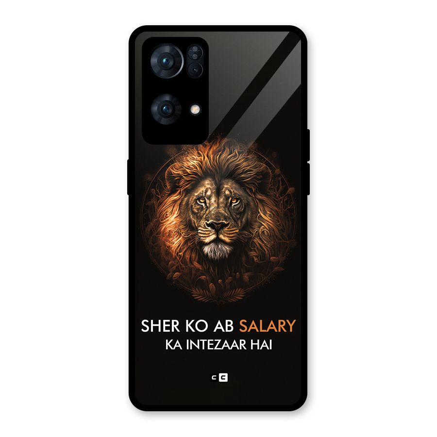 Sher On Salary Glass Back Case for Oppo Reno7 Pro 5G