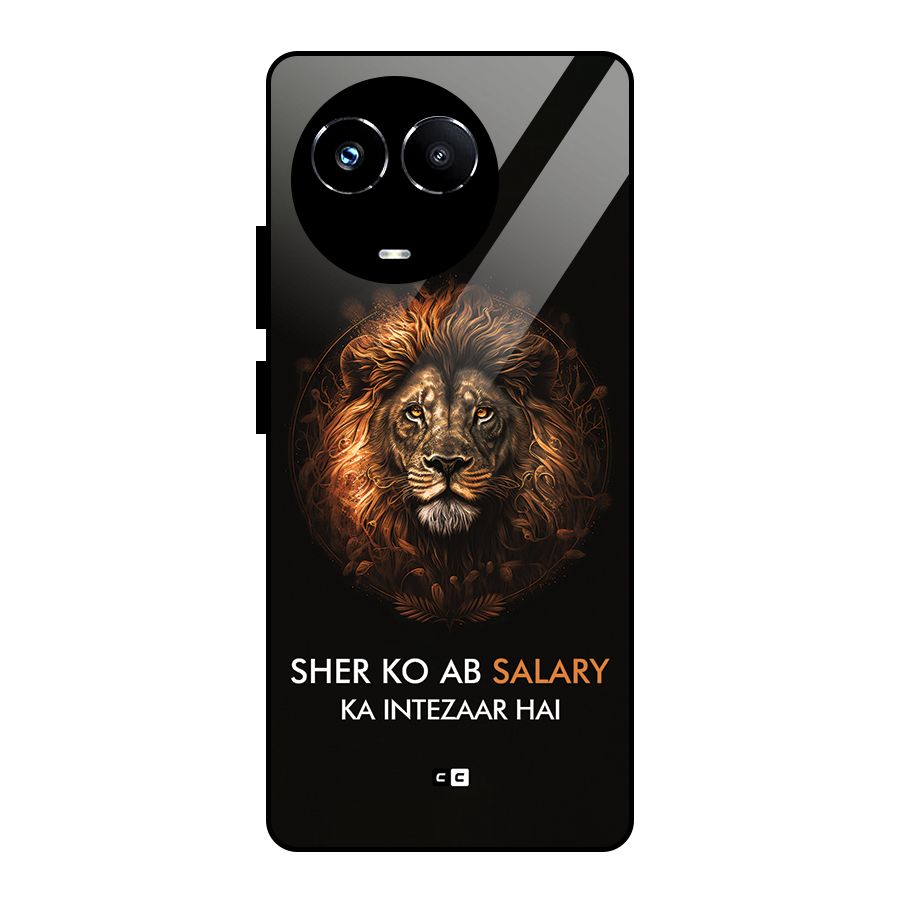 Sher On Salary Glass Back Case for Realme 11X