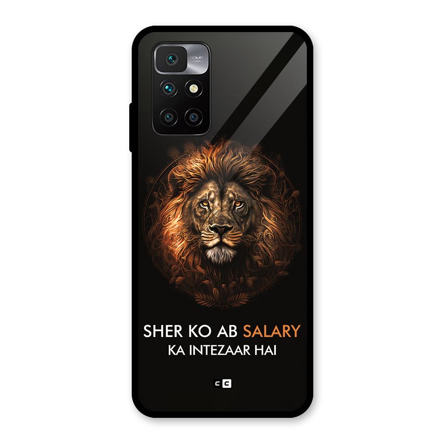 Sher On Salary Glass Back Case for Redmi 10 Prime