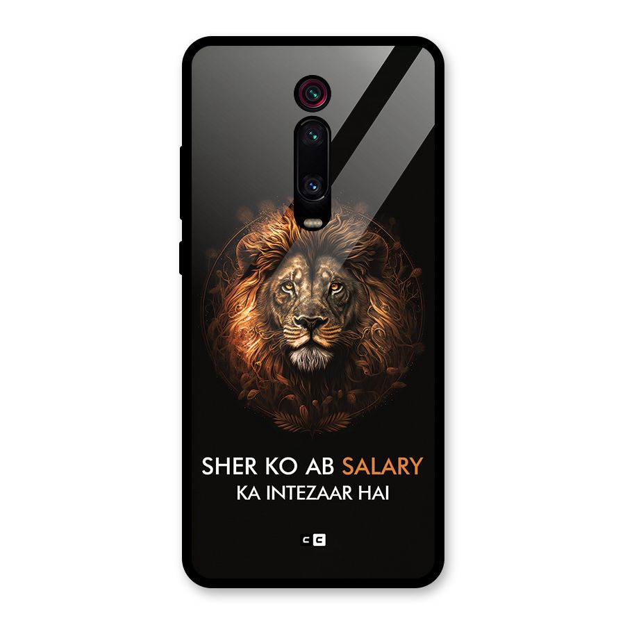 Sher On Salary Glass Back Case for Redmi K20