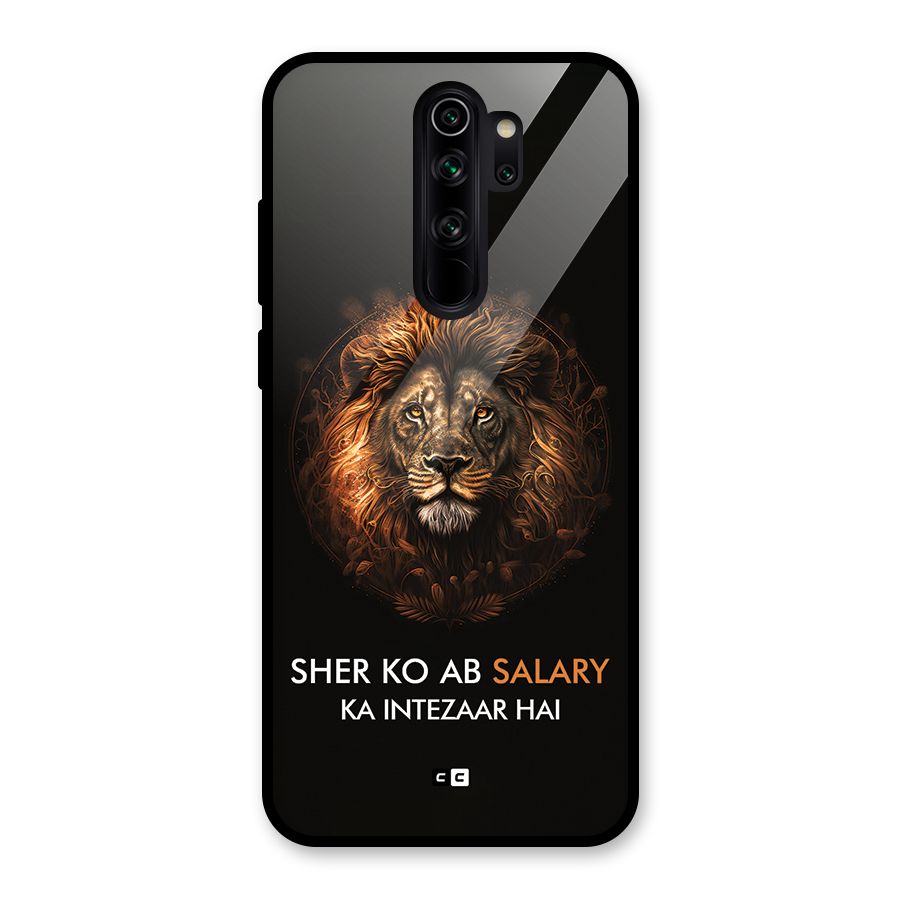 Sher On Salary Glass Back Case for Redmi Note 8 Pro