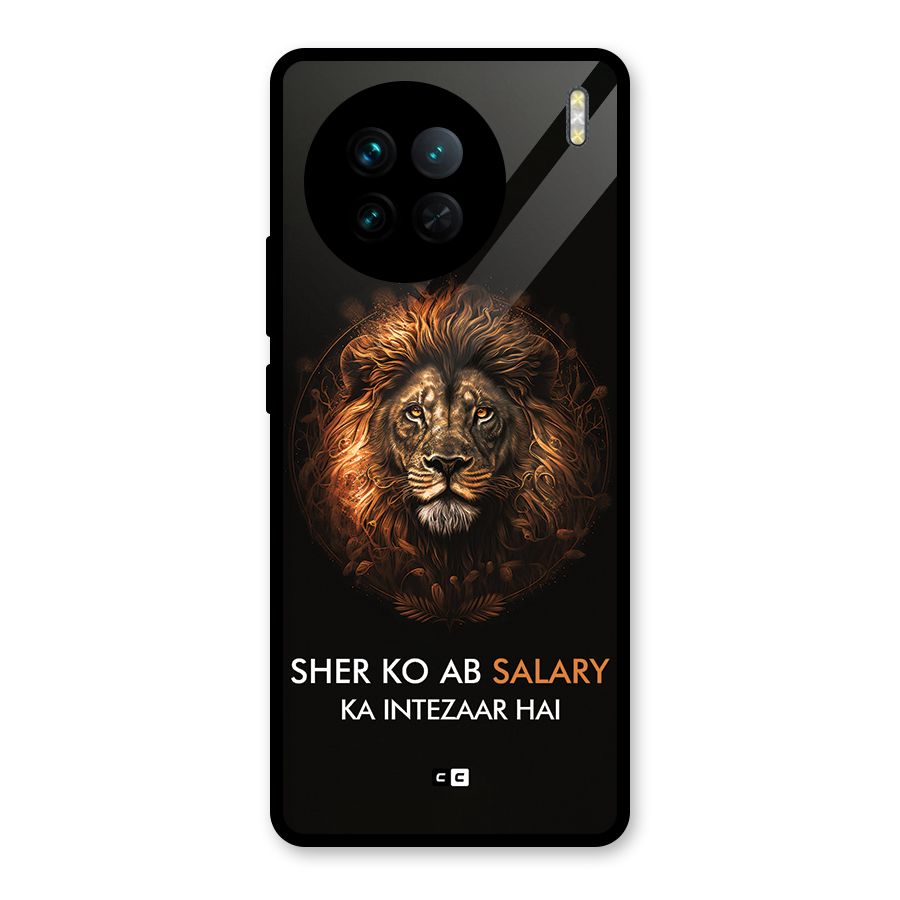 Sher On Salary Glass Back Case for Vivo X90
