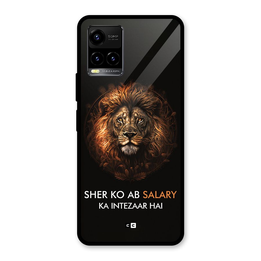 Sher On Salary Glass Back Case for Vivo Y21G