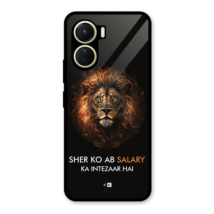 Sher On Salary Glass Back Case for Vivo Y56