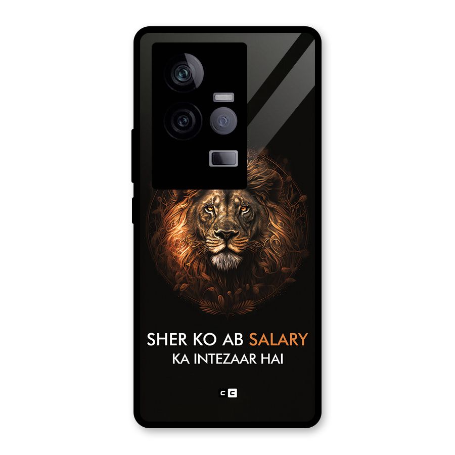 Sher On Salary Glass Back Case for Vivo iQOO 11 5G