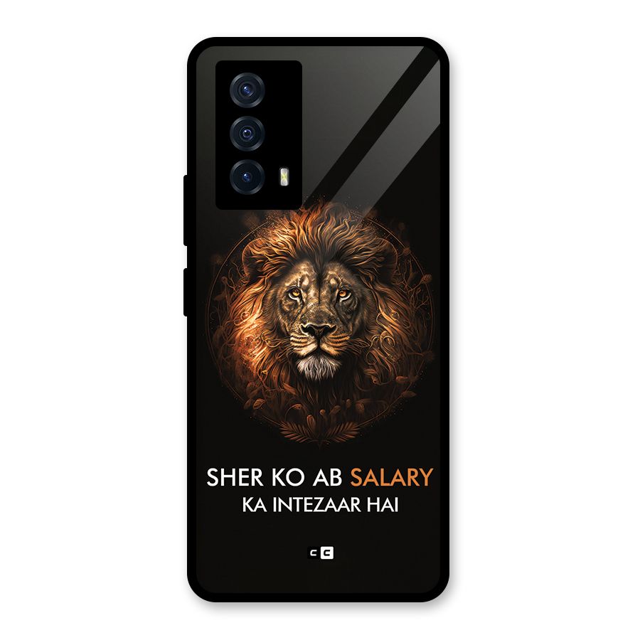 Sher On Salary Glass Back Case for Vivo iQOO Z5