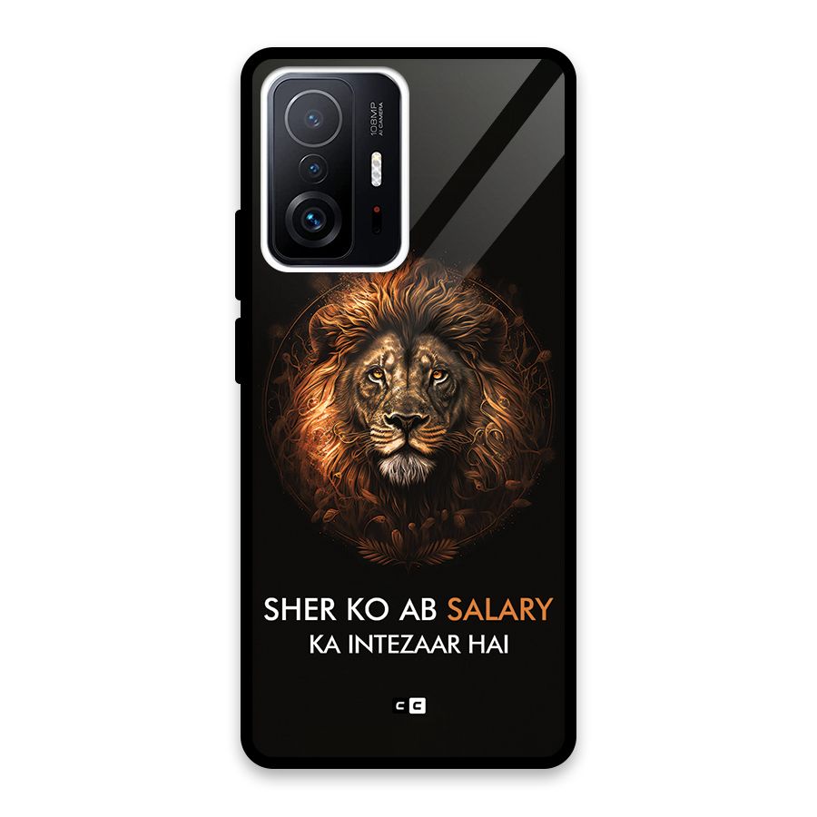 Sher On Salary Glass Back Case for Xiaomi 11T Pro
