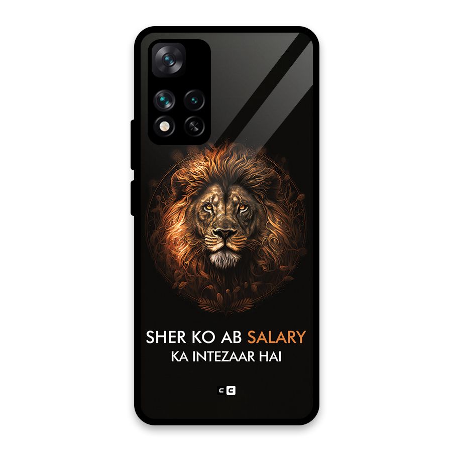 Sher On Salary Glass Back Case for Xiaomi 11i HyperCharge 5G