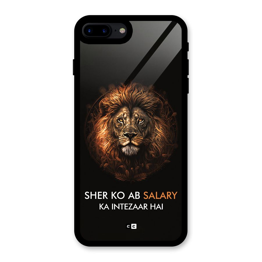 Sher On Salary Glass Back Case for iPhone 7 Plus