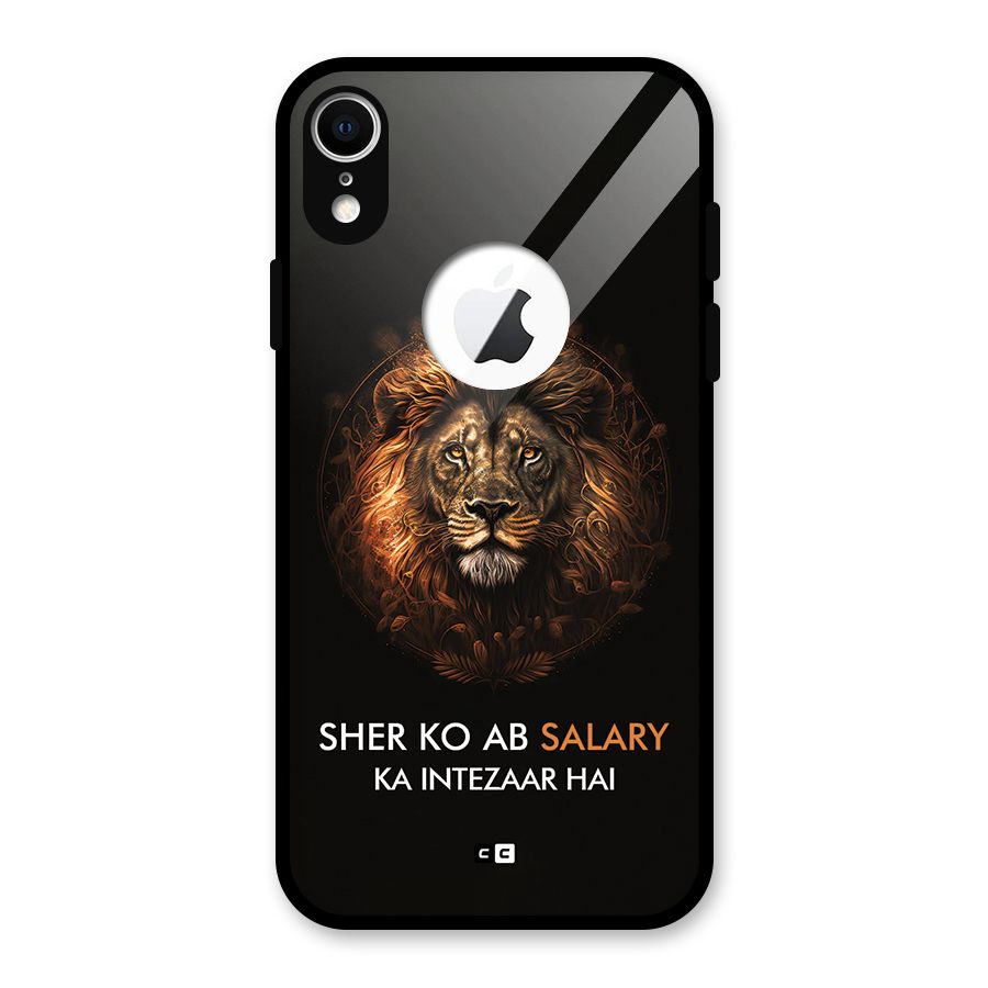 Sher On Salary Glass Back Case for iPhone XR Logo Cut