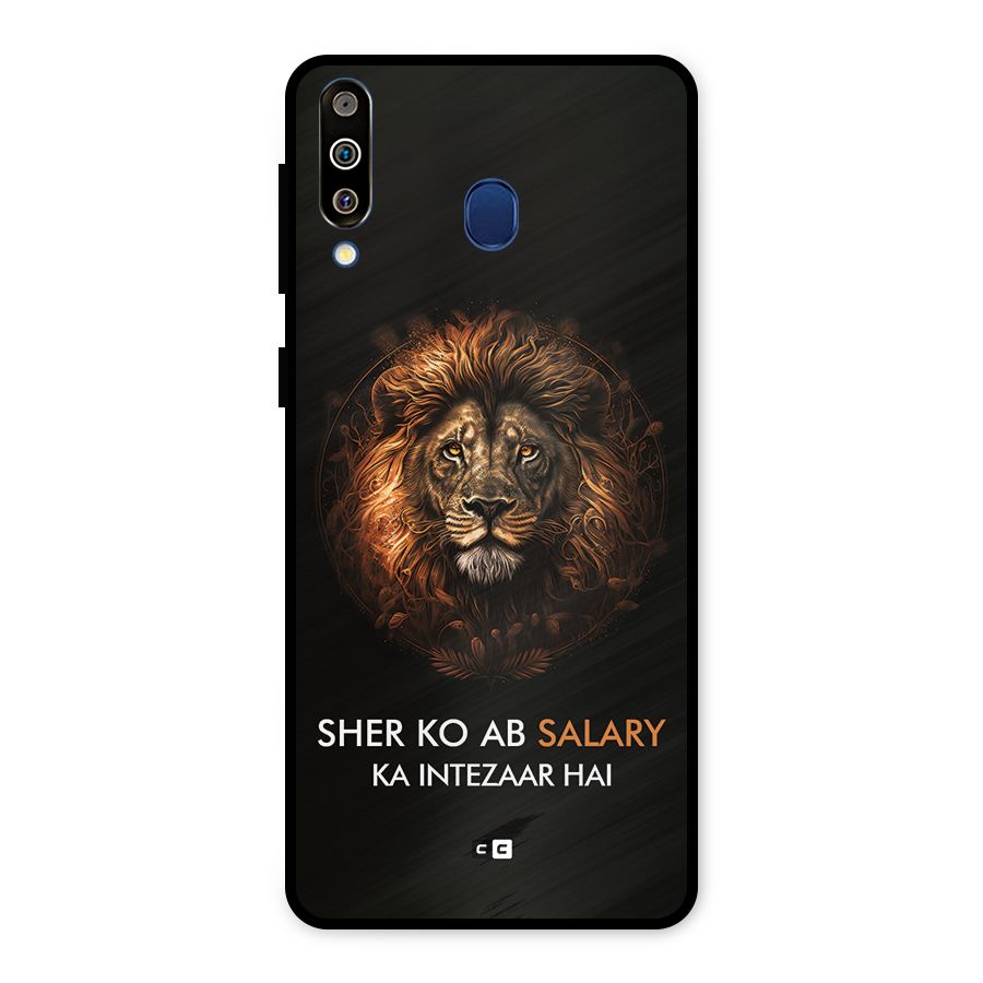 Sher On Salary Metal Back Case for Galaxy M30