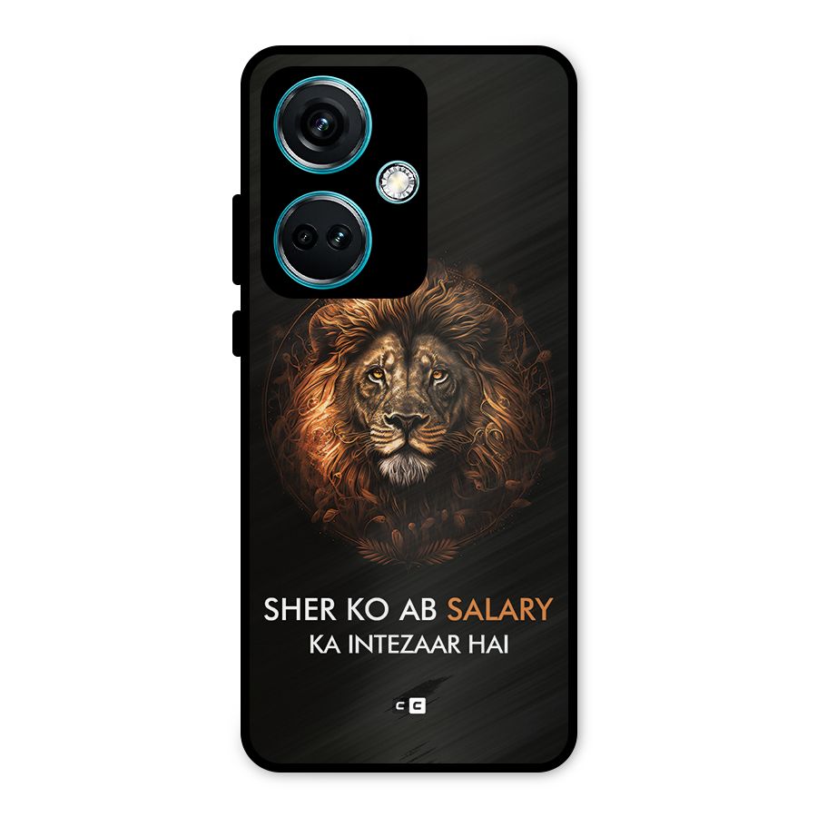Sher On Salary Metal Back Case for OnePlus Nord CE 3 5G
