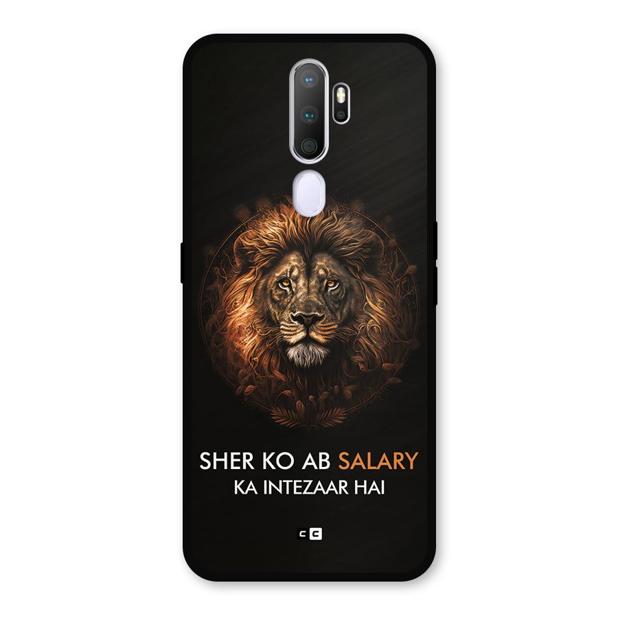 Sher On Salary Metal Back Case for Oppo A9 (2020)
