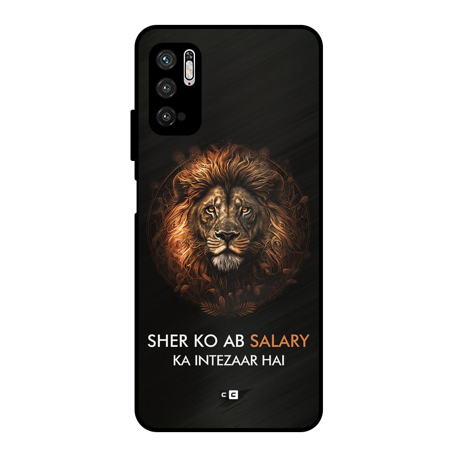 Sher On Salary Metal Back Case for Poco M3 Pro 5G