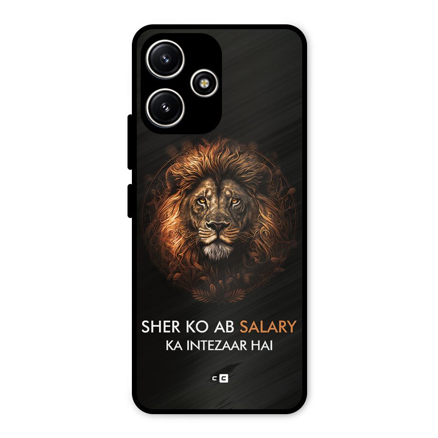 Sher On Salary Metal Back Case for Poco M6 Pro