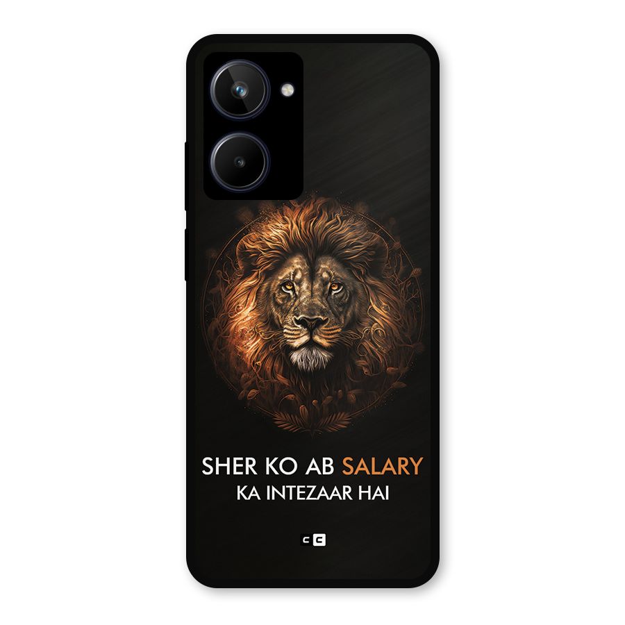Sher On Salary Metal Back Case for Realme 10