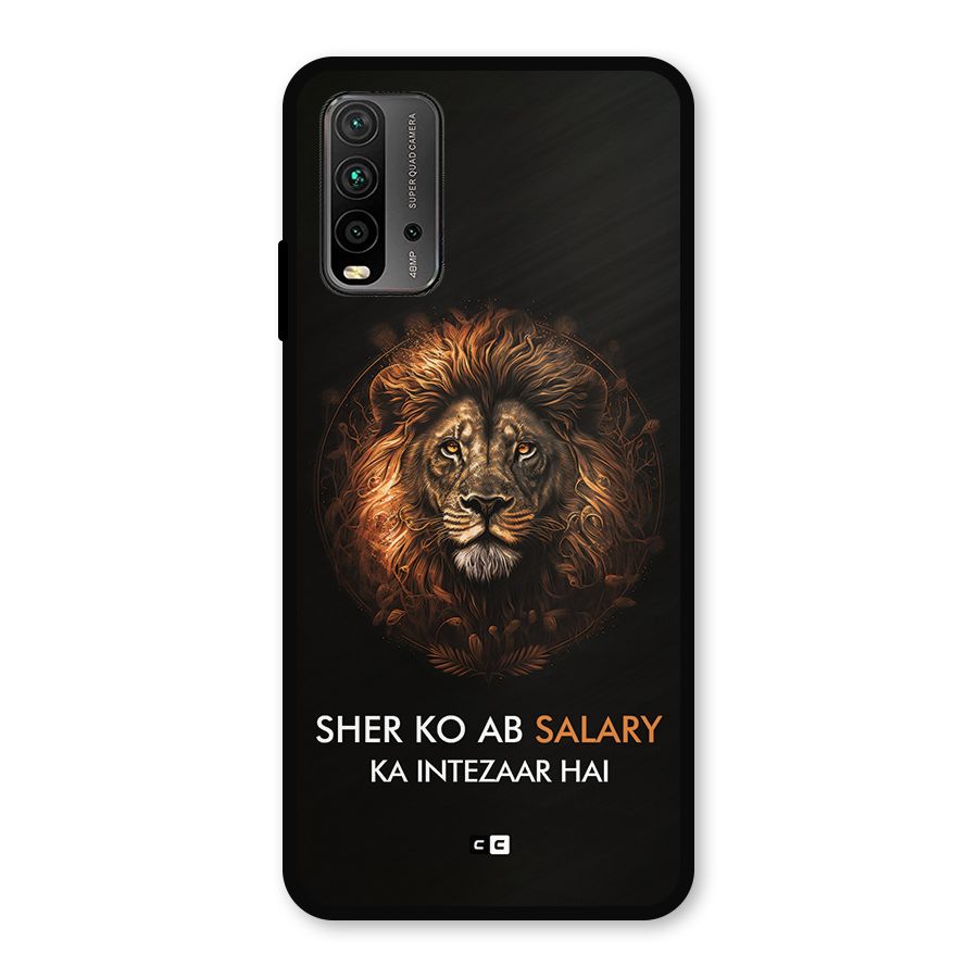 Sher On Salary Metal Back Case for Redmi 9 Power