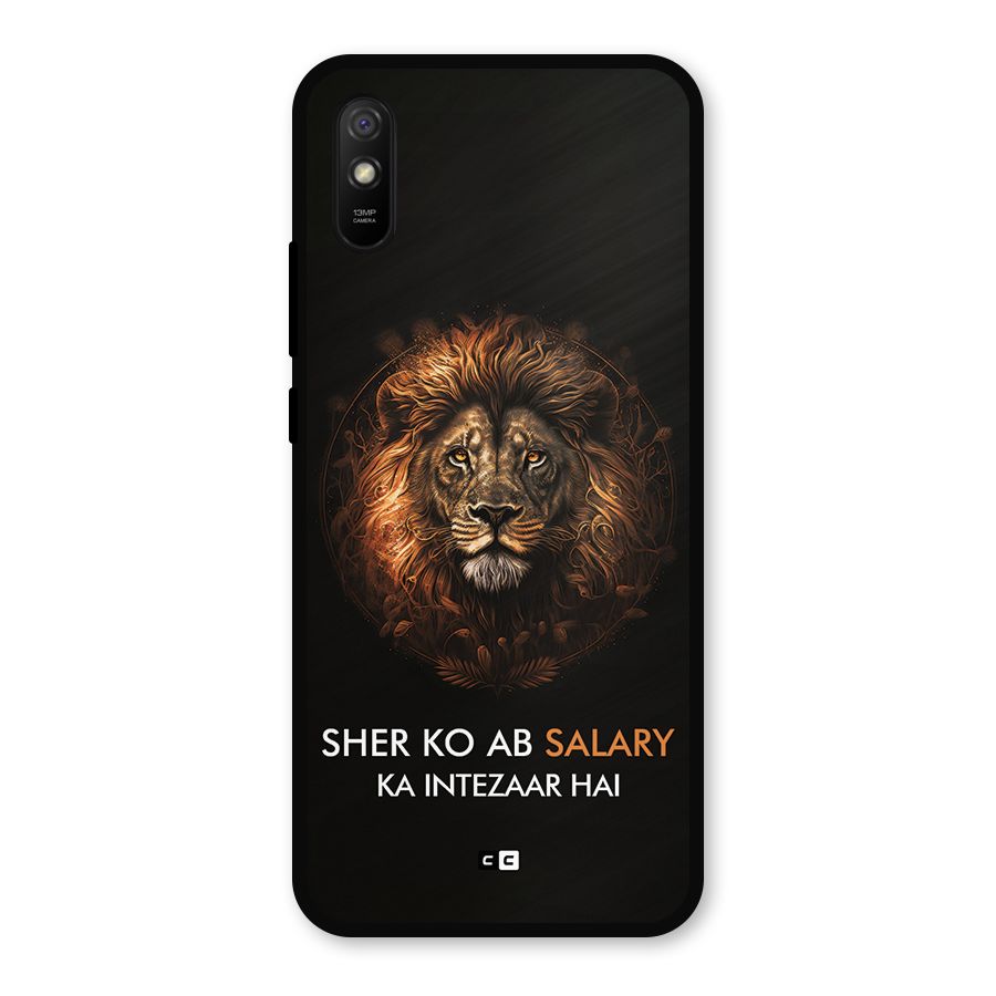 Sher On Salary Metal Back Case for Redmi 9a