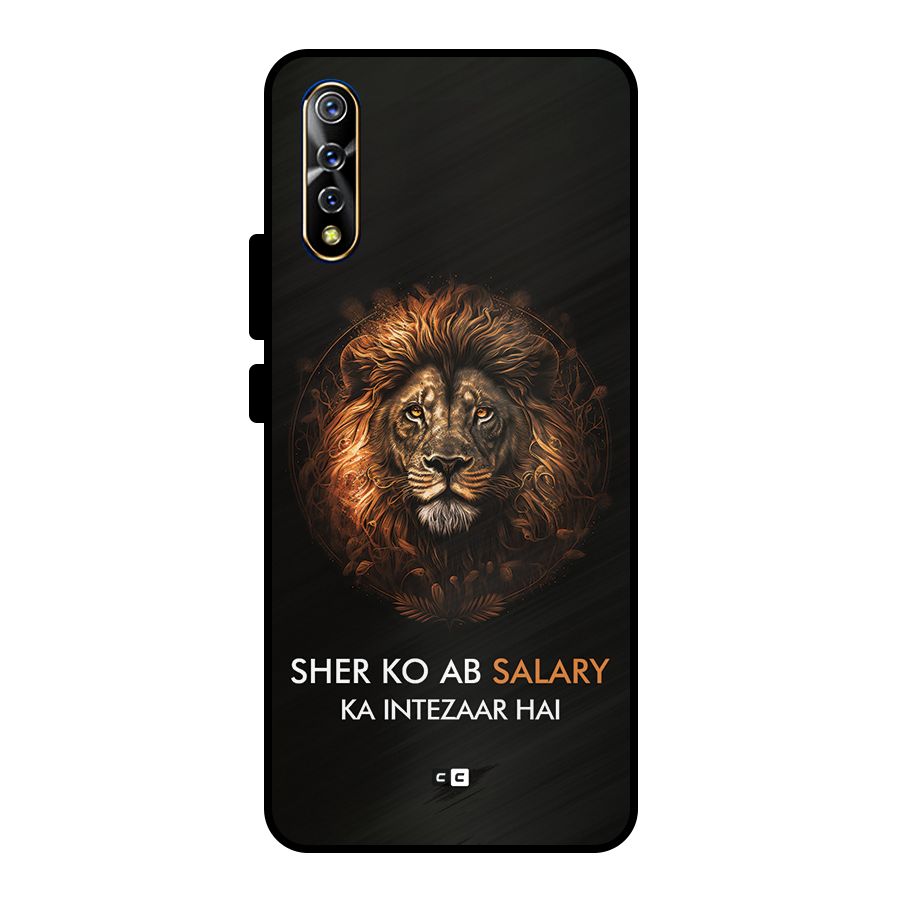 Sher On Salary Metal Back Case for Vivo S1
