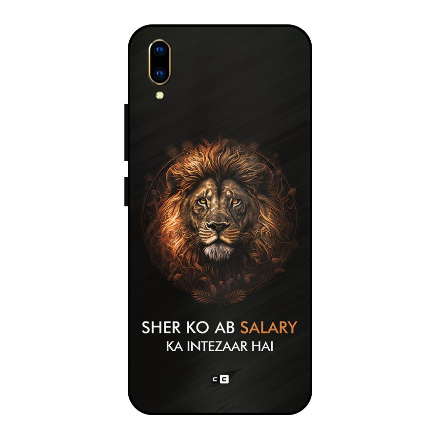 Sher On Salary Metal Back Case for Vivo V11 Pro