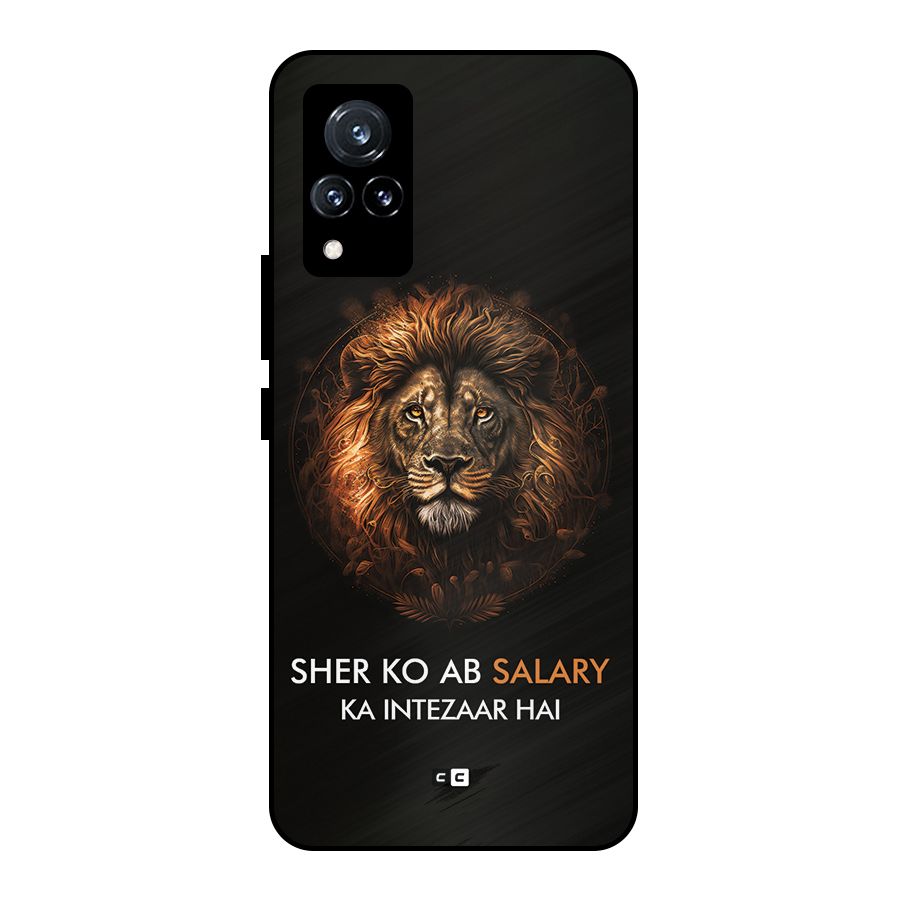 Sher On Salary Metal Back Case for Vivo V21 5G