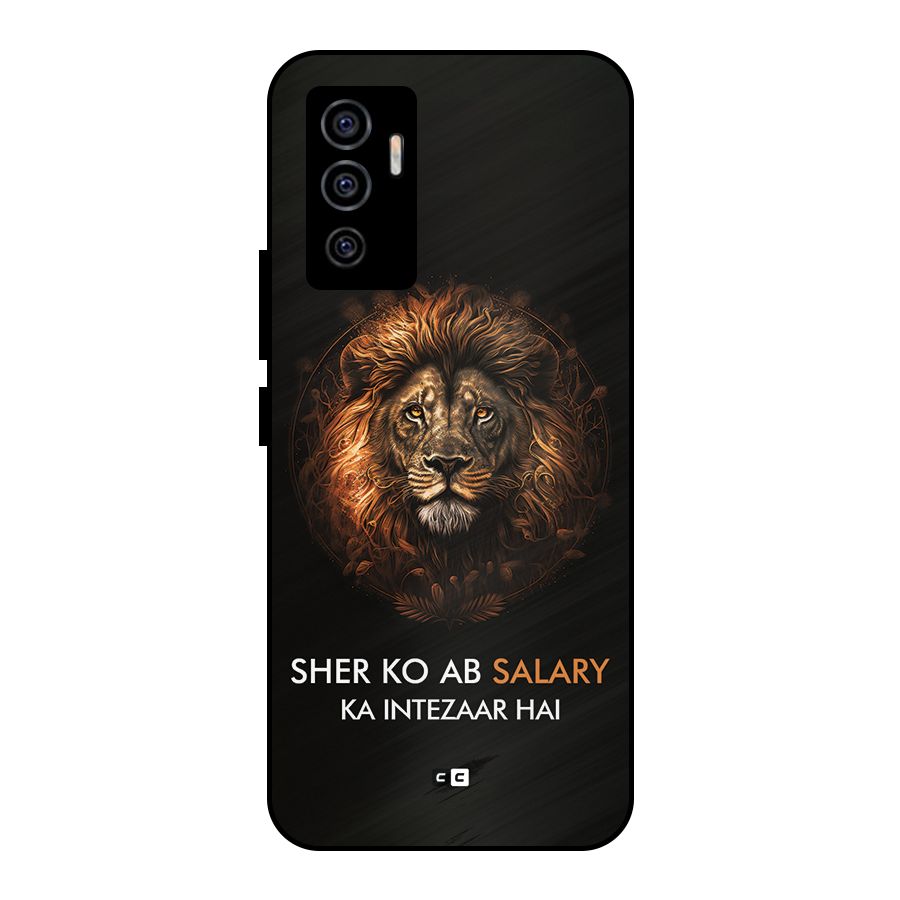 Sher On Salary Metal Back Case for Vivo V23e