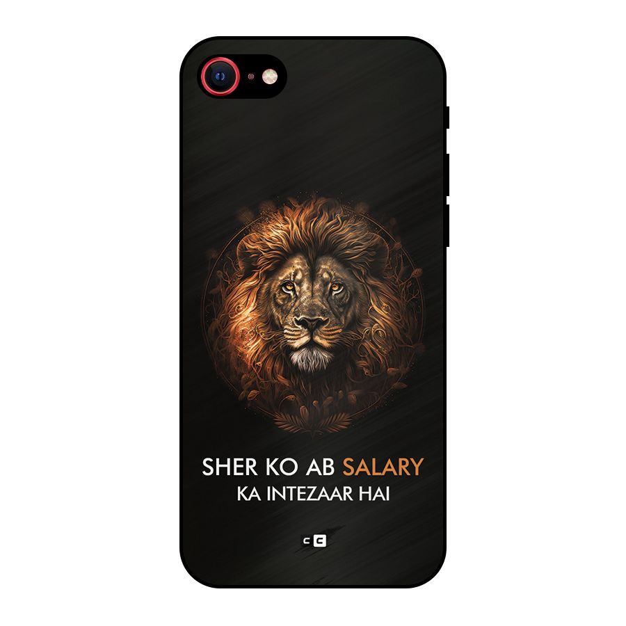 Sher On Salary Metal Back Case for iPhone SE 2022