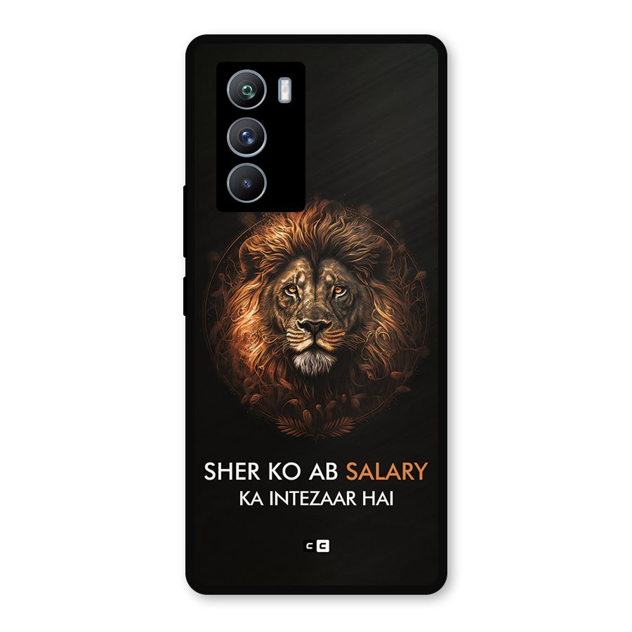 Sher On Salary Metal Back Case for iQOO 9 SE