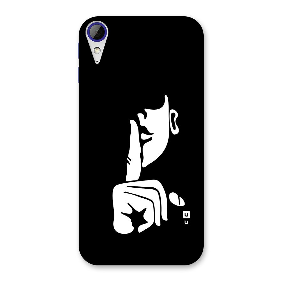Shhh Art Back Case for Desire 830