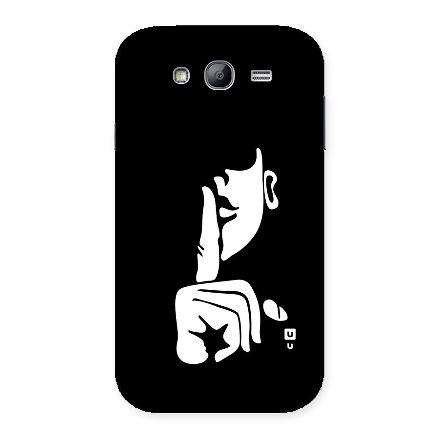 Shhh Art Back Case for Galaxy Grand Neo Plus