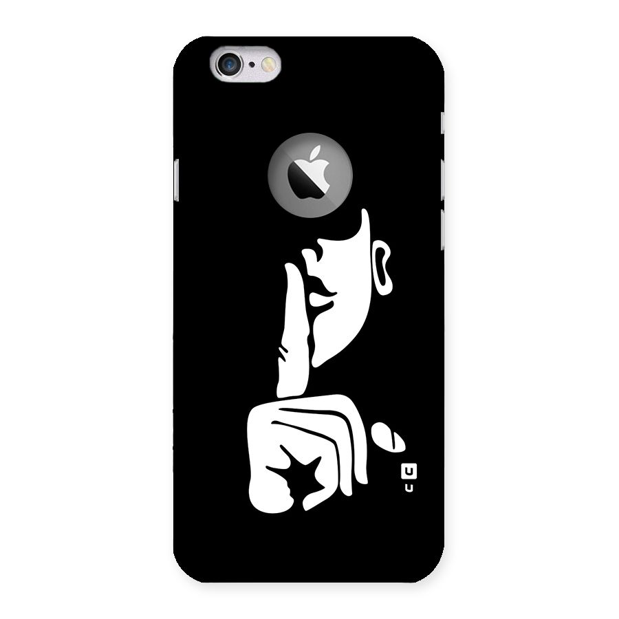 Shhh Art Back Case for iPhone 6 Logo Cut