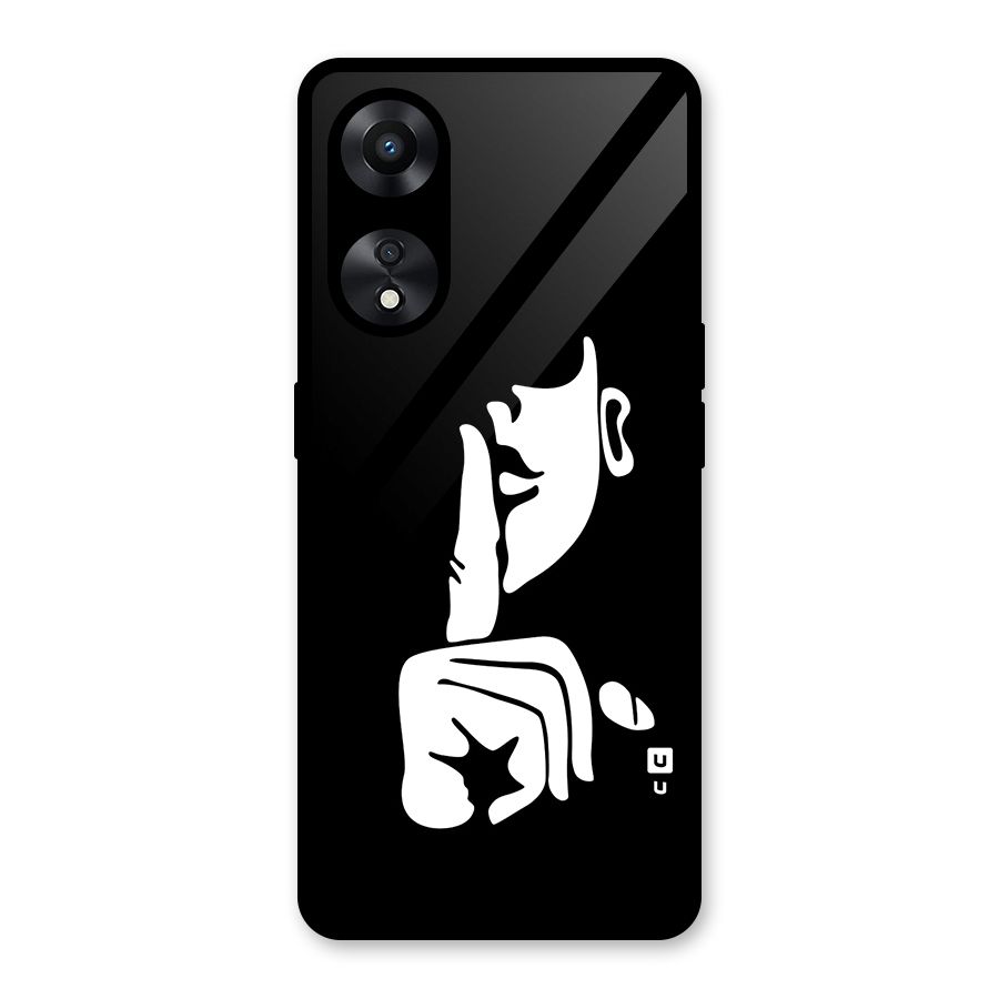 Shhh Art Glass Back Case for Oppo A78