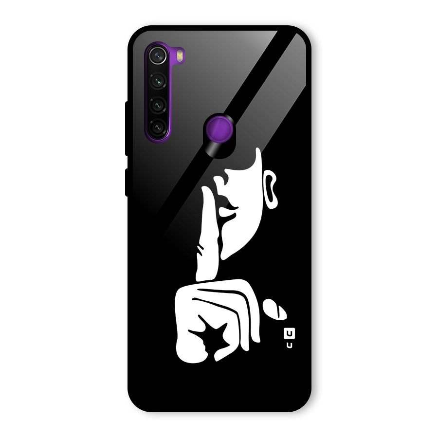 Shhh Art Glass Back Case for Redmi Note 8